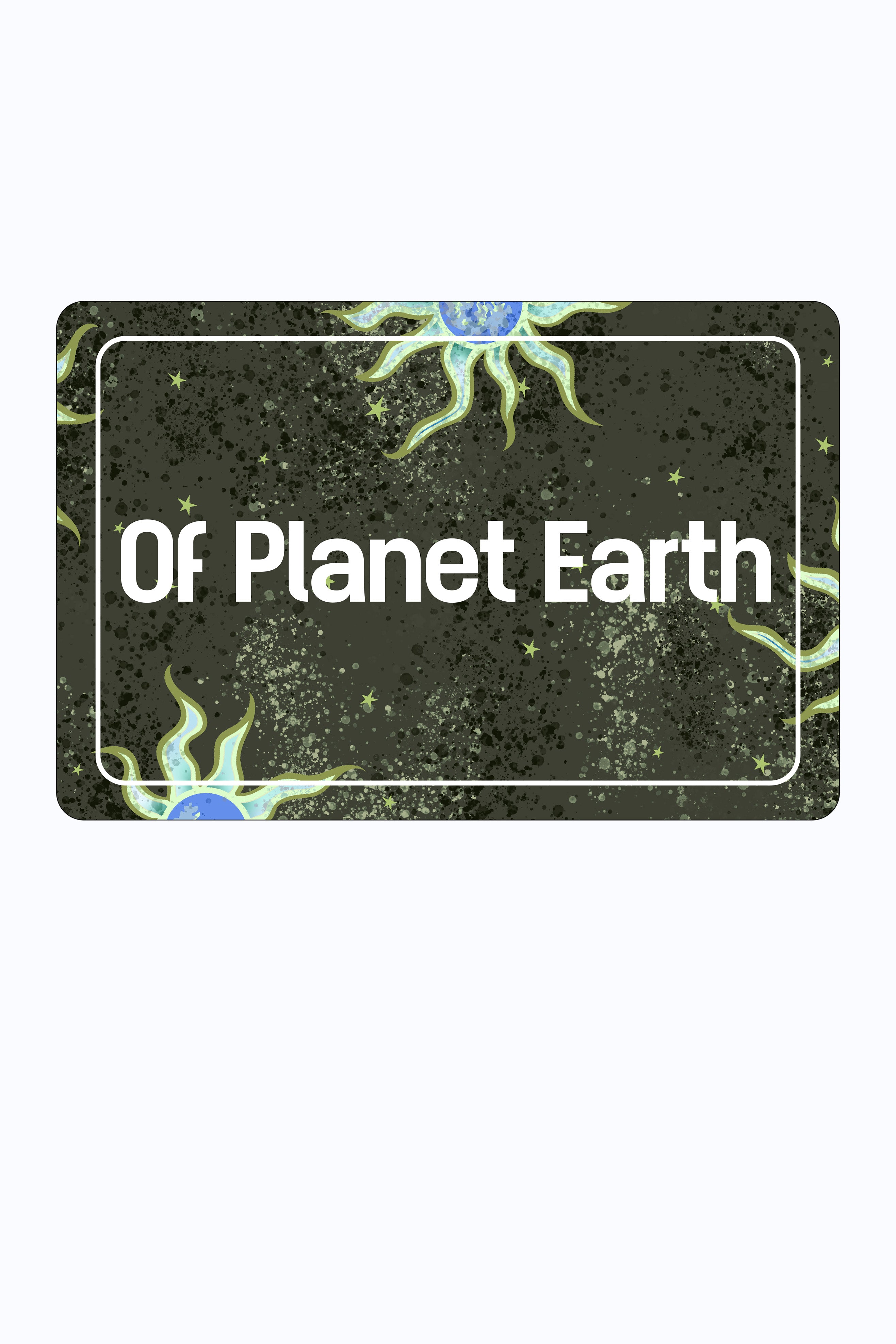 OF PLANET EARTH GIFT CARD